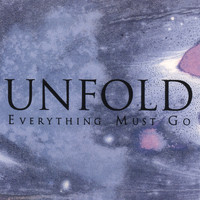 Everything Must Go - UNFOLD