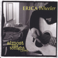 Erica Wheeler - Almost Like Tonight (live)