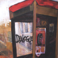 Dialogue - Dialogue