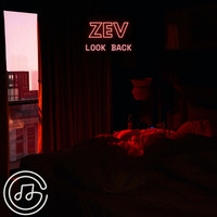 Zev - look back (Explicit)