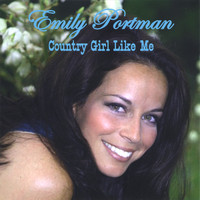 Emily Portman - Country Girl Like Me
