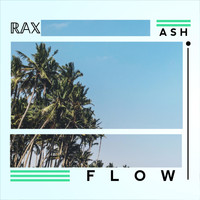 Ash - Flow