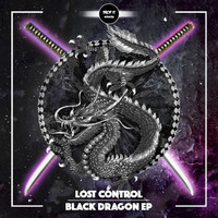 Lost Control - Black Dragon