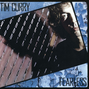 Tim Curry - Fearless