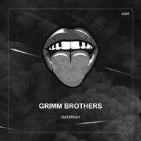 Grimm Brothers - Awembah
