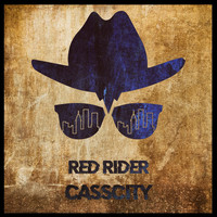 CassCity - Red Rider  (Explicit)