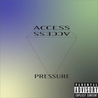 Access - Pressure (Explicit)