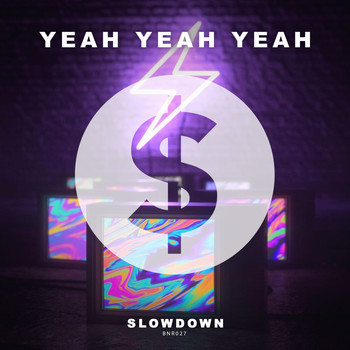 Slowdown - Yeah Yeah Yeah