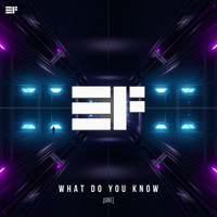 DANÊL - What Do You Know