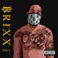 Brixx - Volume 1 (Explicit)