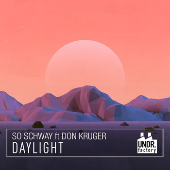 So Schway - Daylight