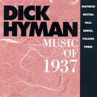 Dick Hyman - The Maybeck Recital Series, Vol. 3