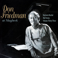 Don Friedman - The Maybeck Recital Series, Vol. 33