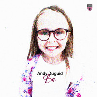 Andy Duguid - Be