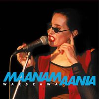 Maanam - Maanamaania Warszawa (Live at Remont, Warsaw, 1993)