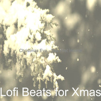 Lofi Beats for Xmas - Christmas Eve - The First Nowell