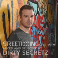 Dirty Secretz - Street King, Vol. 9