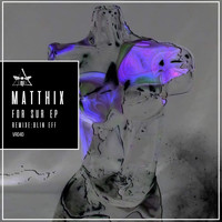 Matthix - For Sur Ep