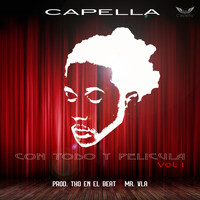 Capella - Con Todo Y Pelicula, Vol 1