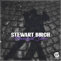 Stewart Birch - Moonlight Disco