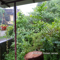 Robert James - Thank God 2020
