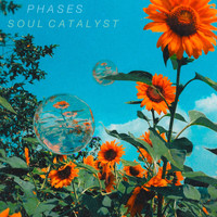 Soul Catalyst - Phases