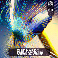 Dist HarD - Breakdown EP