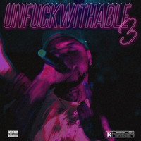Ohmie - Unfuckwithable 3 (Explicit)