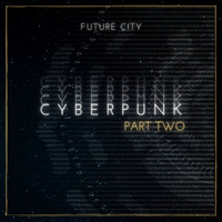 Pepe Wiśniewski - Cyberpunk Pt. Two (Future City)