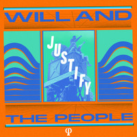 Will And The People - Justify (Explicit)