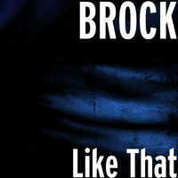 BRock - Like That (Explicit)