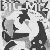 Big Miz - Cartha Street Cuts