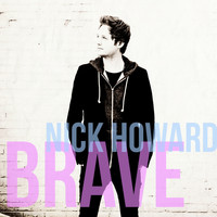 Nick Howard - Brave