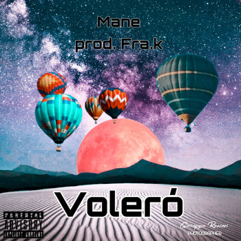 Mane - Volerò (Explicit)