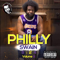Philly Swain - 8:24 AM, Vol. 8 (Explicit)