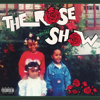 Rose - The Rose Show (Explicit)