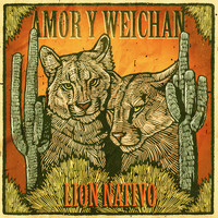 Lion Nativo - Amor y Weichan