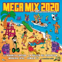 Mueveloreina - MEGAMIX 2020 (Explicit)