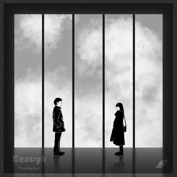 Tim Heller - Enough