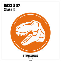 BASS X 92 - Shake it