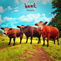 Bent - Friends