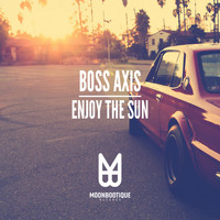 Boss Axis - Enjoy the Sun