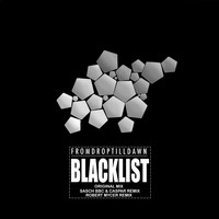 FromDropTillDawn - Blacklist