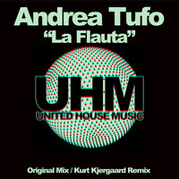 Andrea Tufo - La Flauta (Remixes)