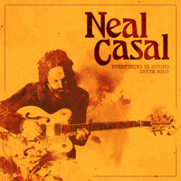Neal Casal - Everything is Moving / Green Moon