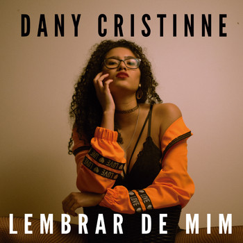 Dany Cristinne - Lembrar de Mim