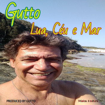Gutto - Lua, Céu e Mar