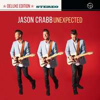Jason Crabb - Unexpected (Deluxe Edition)
