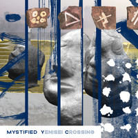 Mystified - Yenisei Crossing