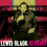 Lewis Black - Revolver (Explicit)